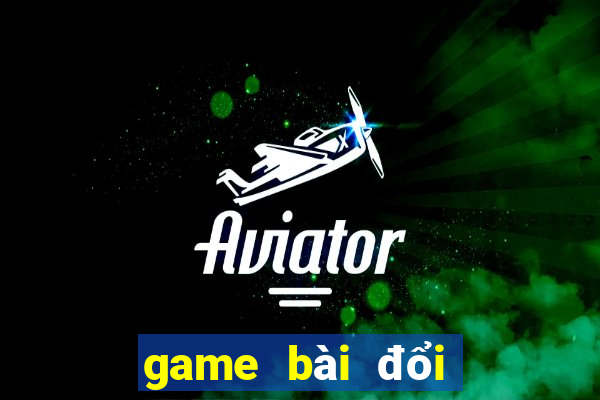 game bài đổi thưởng phê club