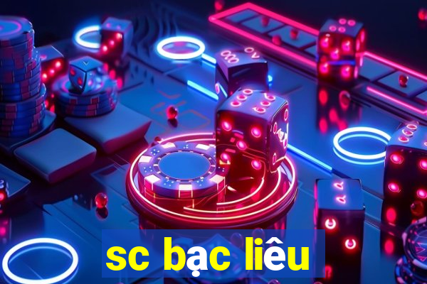 sc bạc liêu