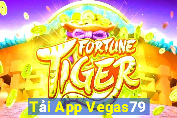 Tải App Vegas79