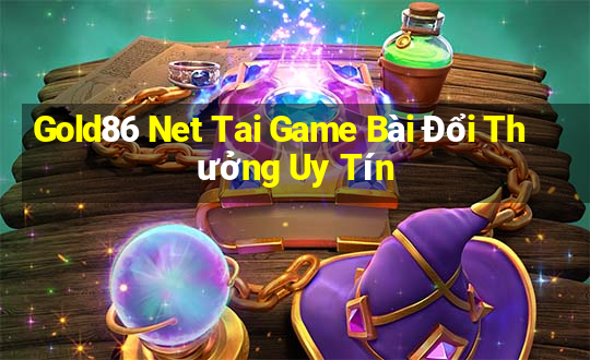 Gold86 Net Tai Game Bài Đổi Thưởng Uy Tín