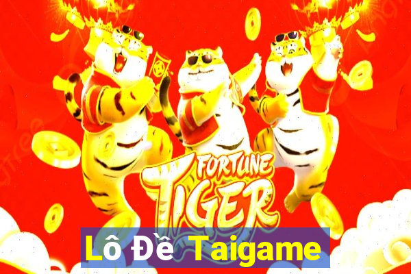 Lô Đề Taigame