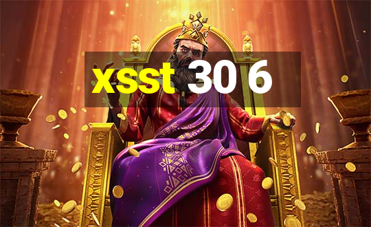 xsst 30 6