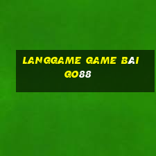 Langgame Game Bài Go88