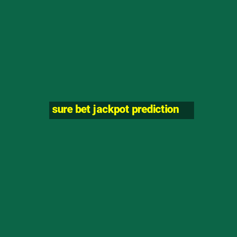 sure bet jackpot prediction