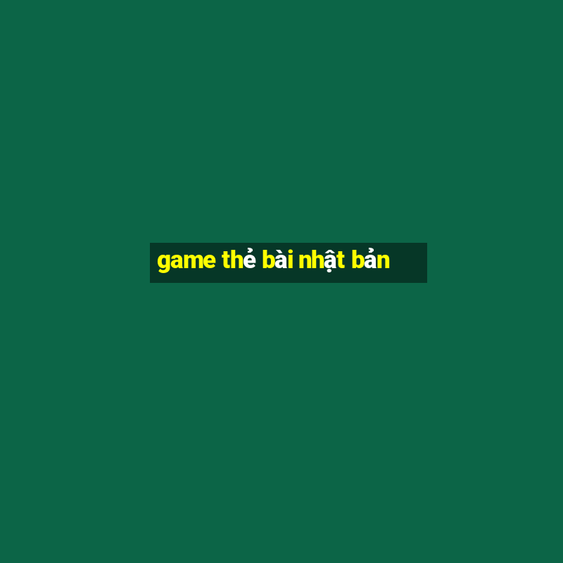 game thẻ bài nhật bản