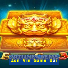 Zon Vin Game Bài Online Miễn Phí