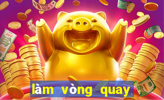 làm vòng quay may mắn