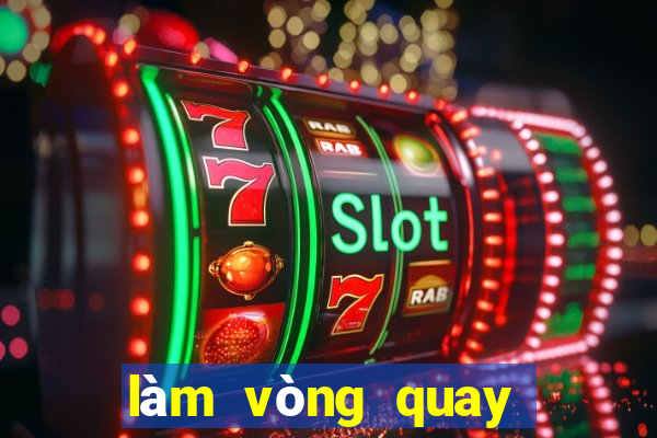 làm vòng quay may mắn