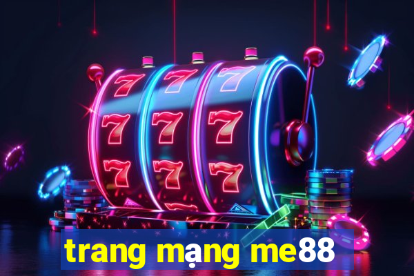 trang mạng me88