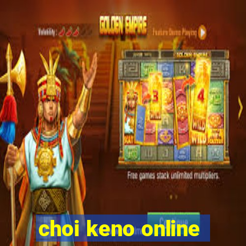 choi keno online