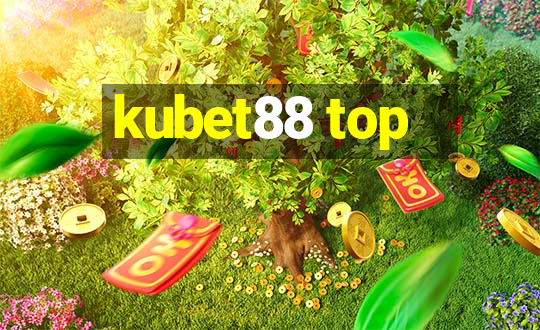 kubet88 top