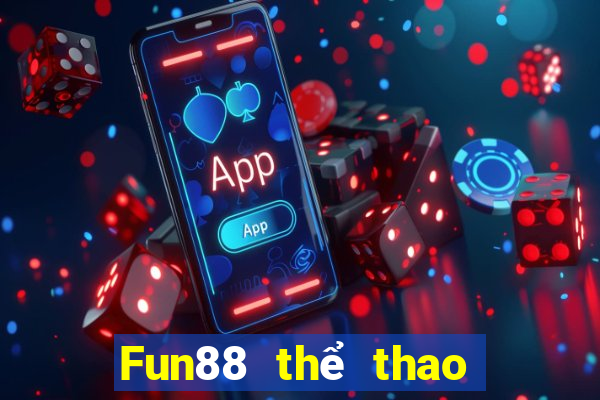 Fun88 thể thao điện tử BUNZI