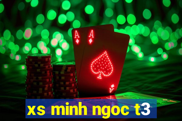 xs minh ngoc t3