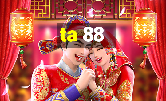 ta 88