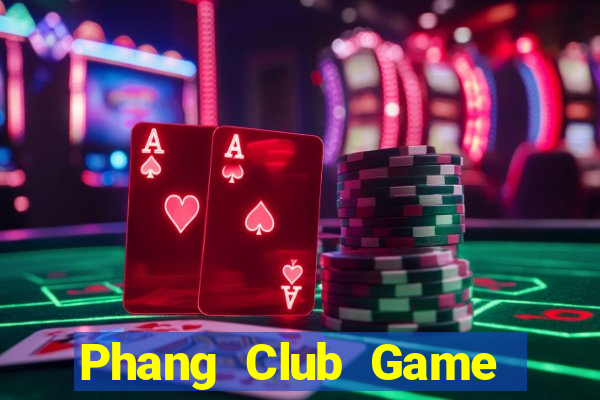 Phang Club Game Bài Vàng