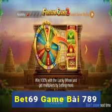 Bet69 Game Bài 789