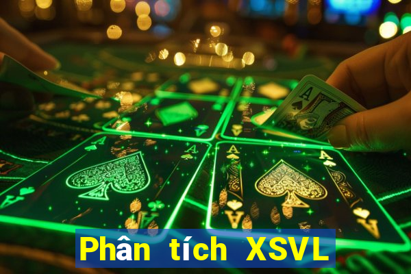 Phân tích XSVL ngày 24