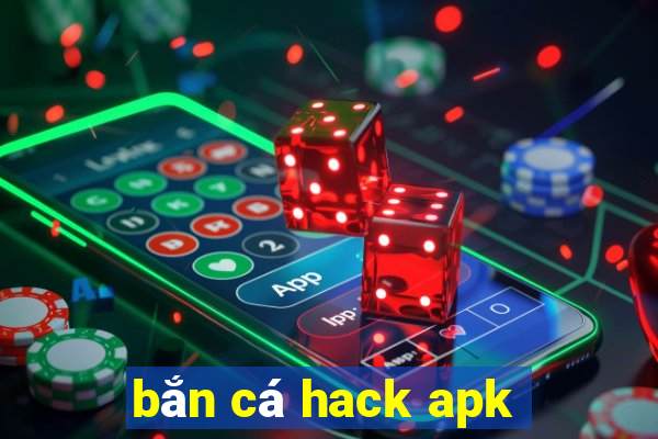 bắn cá hack apk