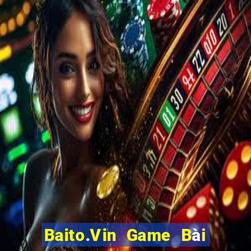 Baito.Vin Game Bài Mậu Binh