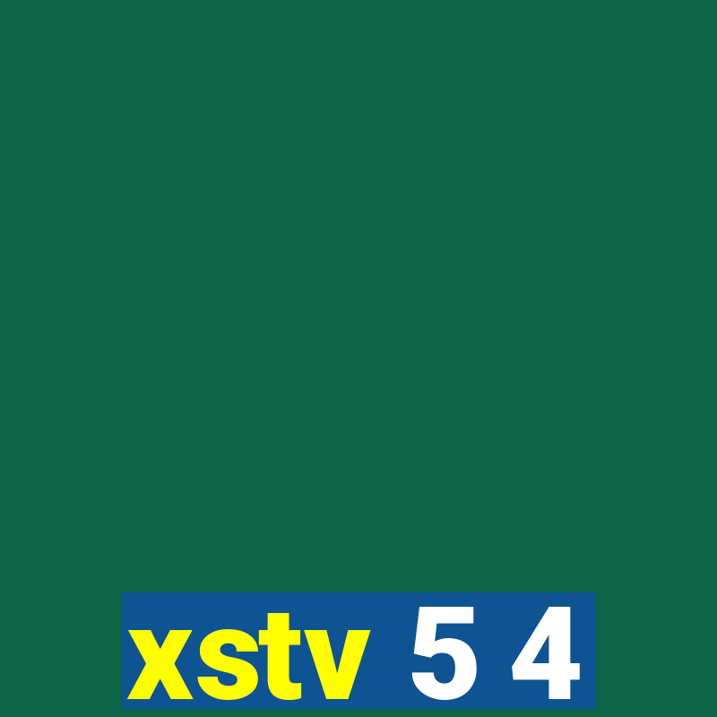 xstv 5 4