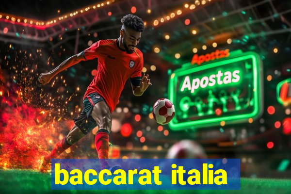 baccarat italia