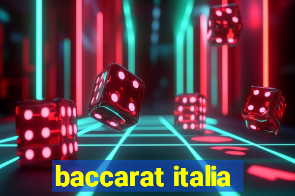 baccarat italia