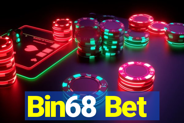 Bin68 Bet