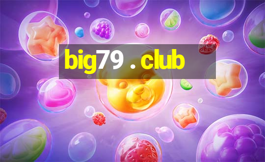 big79 . club