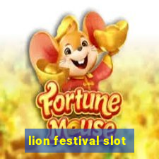 lion festival slot