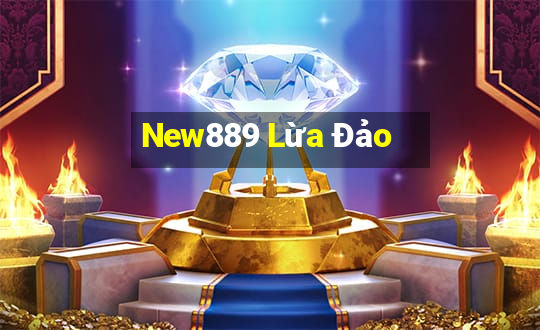 New889 Lừa Đảo