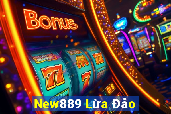 New889 Lừa Đảo