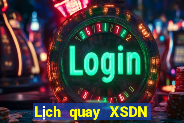 Lịch quay XSDN ngày 21