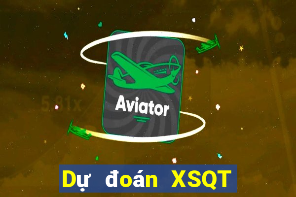 Dự đoán XSQT ngày 9