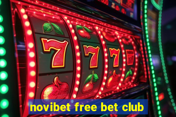 novibet free bet club