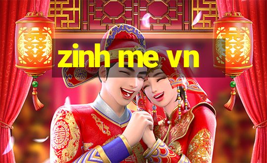 zinh me vn