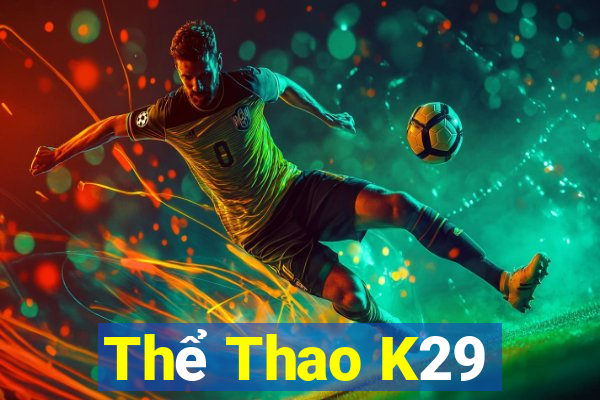 Thể Thao K29