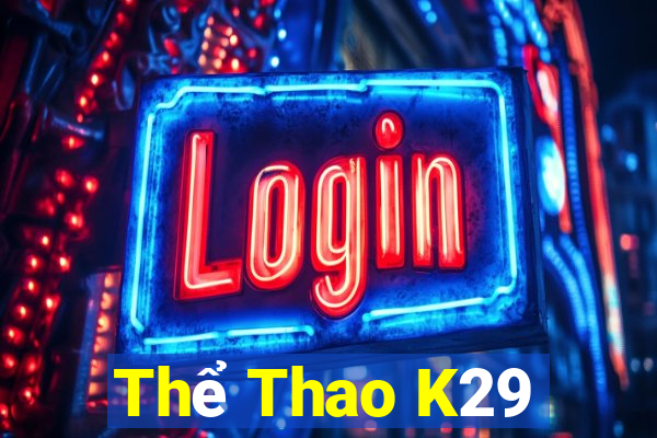 Thể Thao K29