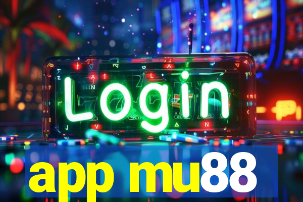 app mu88