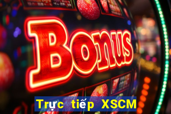 Trực tiếp XSCM ngày 7