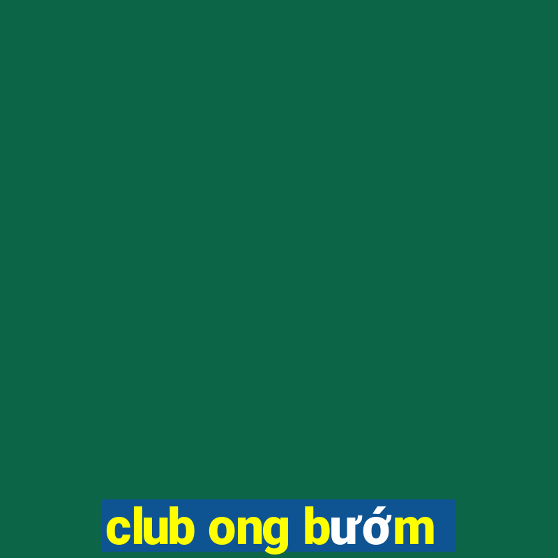 club ong bướm