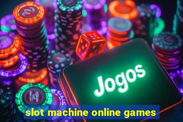 slot machine online games