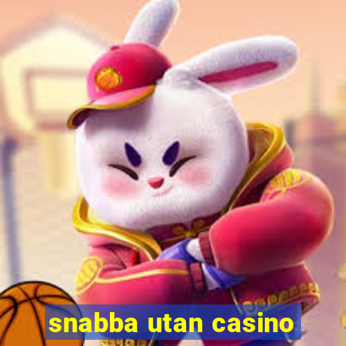 snabba utan casino