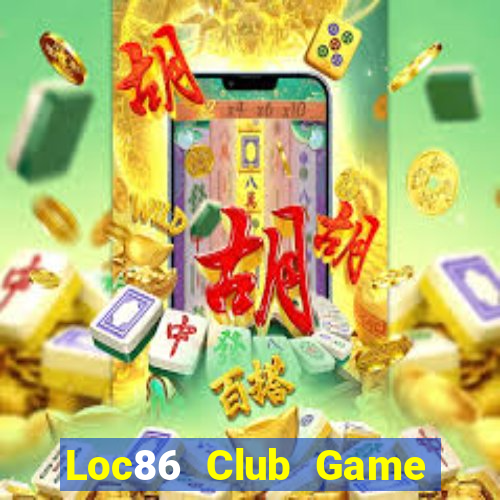 Loc86 Club Game Bài Gunny