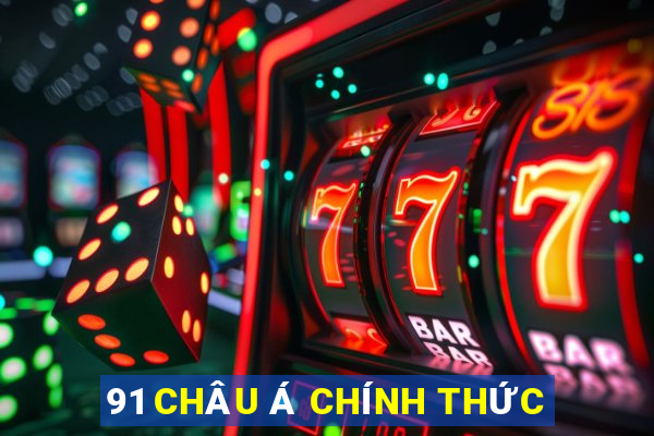 91 CHÂU Á CHÍNH THỨC