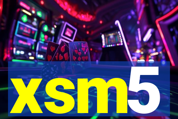 xsm5