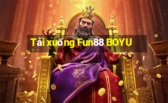 Tải xuống Fun88 BOYU