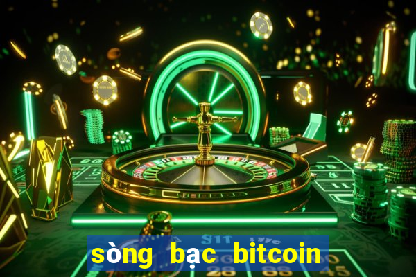 sòng bạc bitcoin trực tiếp