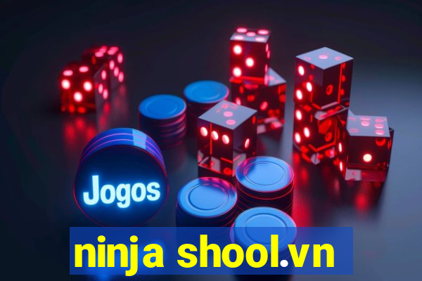 ninja shool.vn