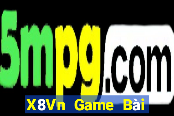 X8Vn Game Bài Khuyến Mãi