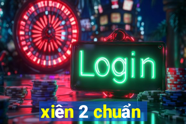 xiên 2 chuẩn